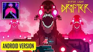 Hyper Light Drifter - Mobile Gameplay (Android) Special Edition of a Very Exciting Game!