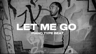 [FREE] Lil Bean 2024 Type Beat | “LET ME GO" | Piano Type Beat