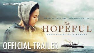 THE HOPEFUL | Official Trailer