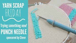 Punch Needle for Beginners by a Beginner! | Yarn Scrap Friday