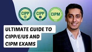 How to Pass CIPP/E, CIPP/US, and CIPM Exams: The BEST Tips You'll EVER need!