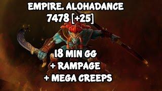 Empire. ALOHADANCE - Huskar RAMPAGE + Mega Creeps + 18 min GG [Highlights]