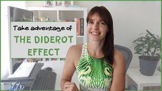 THE DIDEROT EFFECT - use it to build healthy habits with ease!