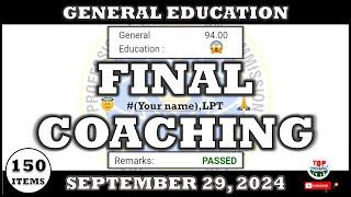 LET REVIEWER 2024 l SEPTEMBER 29, 2024 l FINAL COACHING l GENERAL EDUCATION l 150 ITEMS