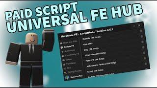 UNIVERSAL FE SCRIPT HUB !PAID SCRIPT! (WORKING 2022 THE BEST HUB FOR FE)