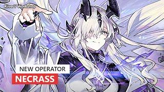 New Caster Necrass | Arknights/明日方舟 新オペレーター