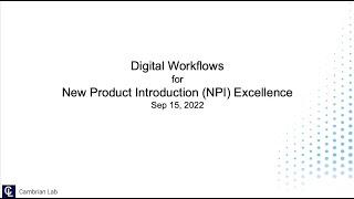 Digital Workflows for New Product Introduction (NPI) Excellence