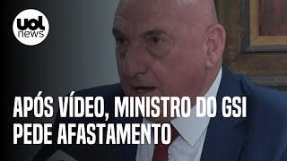 Ministro do GSI pede demissão após vídeo mostrá-lo no Planalto durante atos de 8 de janeiro