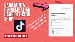 Cara Minta Pengembalian Uang Di Tiktok Shop || Tutorial Retur @handyra