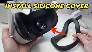 Oculus Quest 2 : How to Install the Silicone Cover