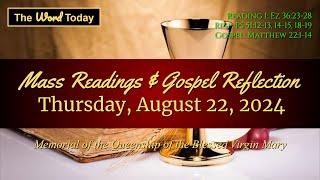 Today's Catholic Mass Readings & Gospel Reflection - Thursday, August 22, 2024