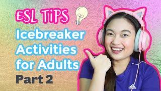ESL Activities for Adults| Ice Breaker Games Adults| Free Talk Topics| Online Class| Learn with Leri