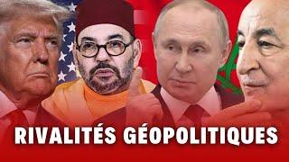 Rivalités au Maghreb | Russie, Algérie, Maroc, États-Unis : au cœur d'une nouvelle dynamique