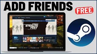 How To Add Friends On Steam For Free 2023