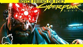 Cyberpunk 2077 ROYCE Maelstrom SPARE or KILL Choices Consequences The Pickup Mission