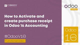 How to Activate & Create Purchase Receipts in Odoo 16 Accounting | Odoo 16 Functional Videos