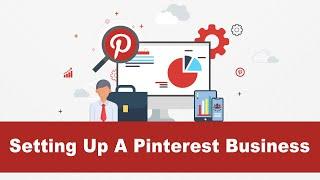 How to set up a powerful business profile on Pinterest. Rules you must know