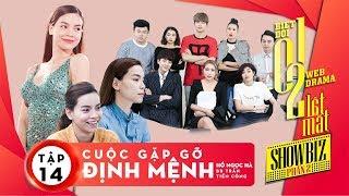 Tập 14 | Biệt Đội 1-0-2: Lật Mặt Showbiz | 'Cuộc Gặp Gỡ Định Mệnh' | Hồ Ngọc Hà, BB Trần, Khả Như