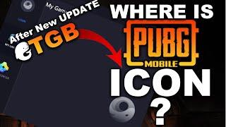 PUBG Mobile Icon Missing in New TGB or Tencent Gaming Buddy - FIXED