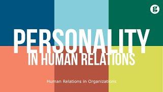 Personality in Human Relations