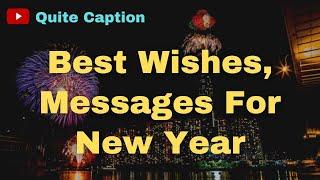 Best Happy New Year Wishes, Messages, Quotes | Happy New Year 2023 | Quite Caption