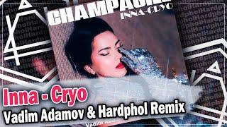 Inna - Cryo (Vadim Adamov & Hardphol Remix) DFM mix