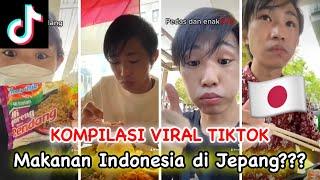 KOMPILASI TIKTOK KENCAMPUR MAKANAN INDONESIA DI JEPANG