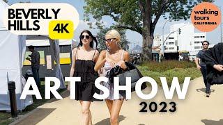 BEVERLY HILLS WALKING TOUR 4K - Art Show MAY 2023: A Spectacular Celebration of Creativity