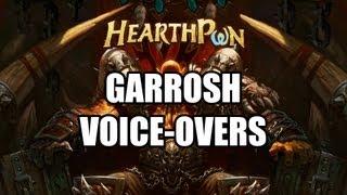 Hearthstone: Heroes of Warcraft - Garrosh Hellscream Gameplay Voice-overs.