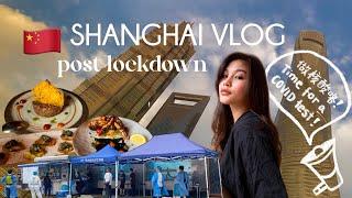 上海 VLOG || a week in shanghai post lockdown