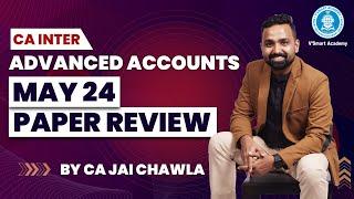 CA Inter Advanced Accounts | Paper Review | May'24 | ICAI ne Maze le liye ? | By CA Jai Chawla