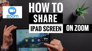 How to Share iPad Screen on Zoom Meeting