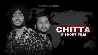 CHITTA (OFFICIAL VIDEO) AKASH TIGER & JASS SETIA। YUVRAJ ATHWAL। A.J RECORDS