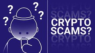 What are the Most Common Crypto Scams and How to Avoid Them?