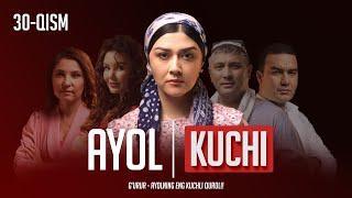 Ayol kuchi 30-qism