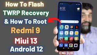 Flash TWRP & Root Redmi 9 Miui 13 Android 12 SUB ENG