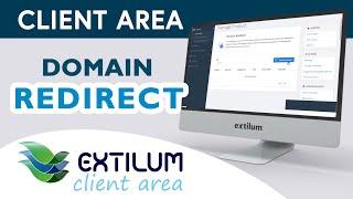 How to Redirect Domains in Extilum Client Area - Extilum Hosting