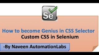 How to become genius in CSS Selector in Selenium || Create Custom Dynamic CSS Selectors