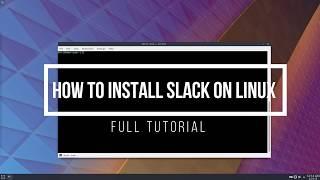 How To Install Slack On Linux