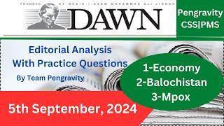 DAWN Editorial ANALYSIS |5th September, 2024| Pengravity CSS|PMS