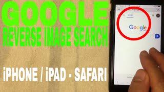   How To Reverse Google Image Search On iPhone Or iPad Using Safari 