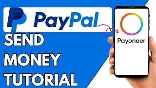 How to Send Money From Payoneer to Paypal (2024)