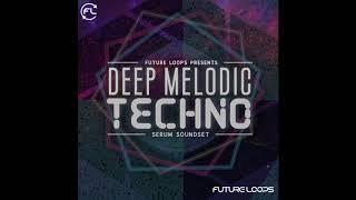 Deep Melodic Techno - Serum Soundset -  Techno Presets For Serum
