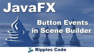 JAVAFx Tutorial 15-Button Events in Scene Builder