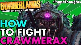 How to Fight or Solo Farm Crawmerax in Borderlands 1 Remastered (Glitch/Legit Method) #PumaThoughts