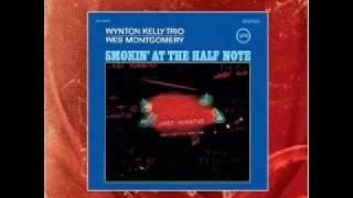 Wynton Kelly Trio (Wes Montgomery)_ If You Could See Me Now
