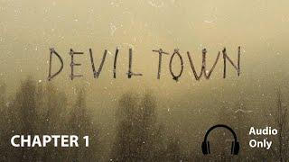 Devil Town - Gone | Chapter 1