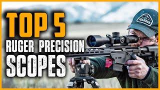 Best Scopes For Ruger Precision Rifles 2024 | Top 5 Best Scopes For Ruger Precision Rifles Reviews