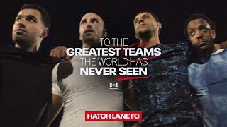 Hatch Lane | | To The Greatest Teams The World Has Never Seen