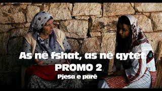 As ne fshat, as ne qytet (PROMO 2) TREGIME POPULLORE